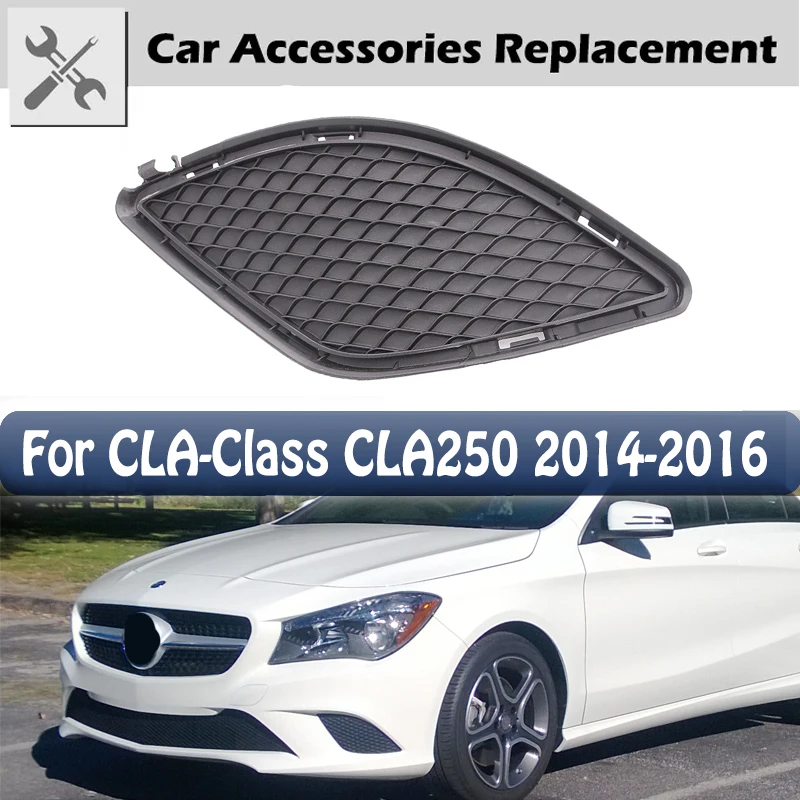 A1178850422 A1178850322 Front Bumper Right Mesh Grille Grid Outer Grille Cover Fit For Mercedes-Benz CLA-Class CLA250 2014-2016