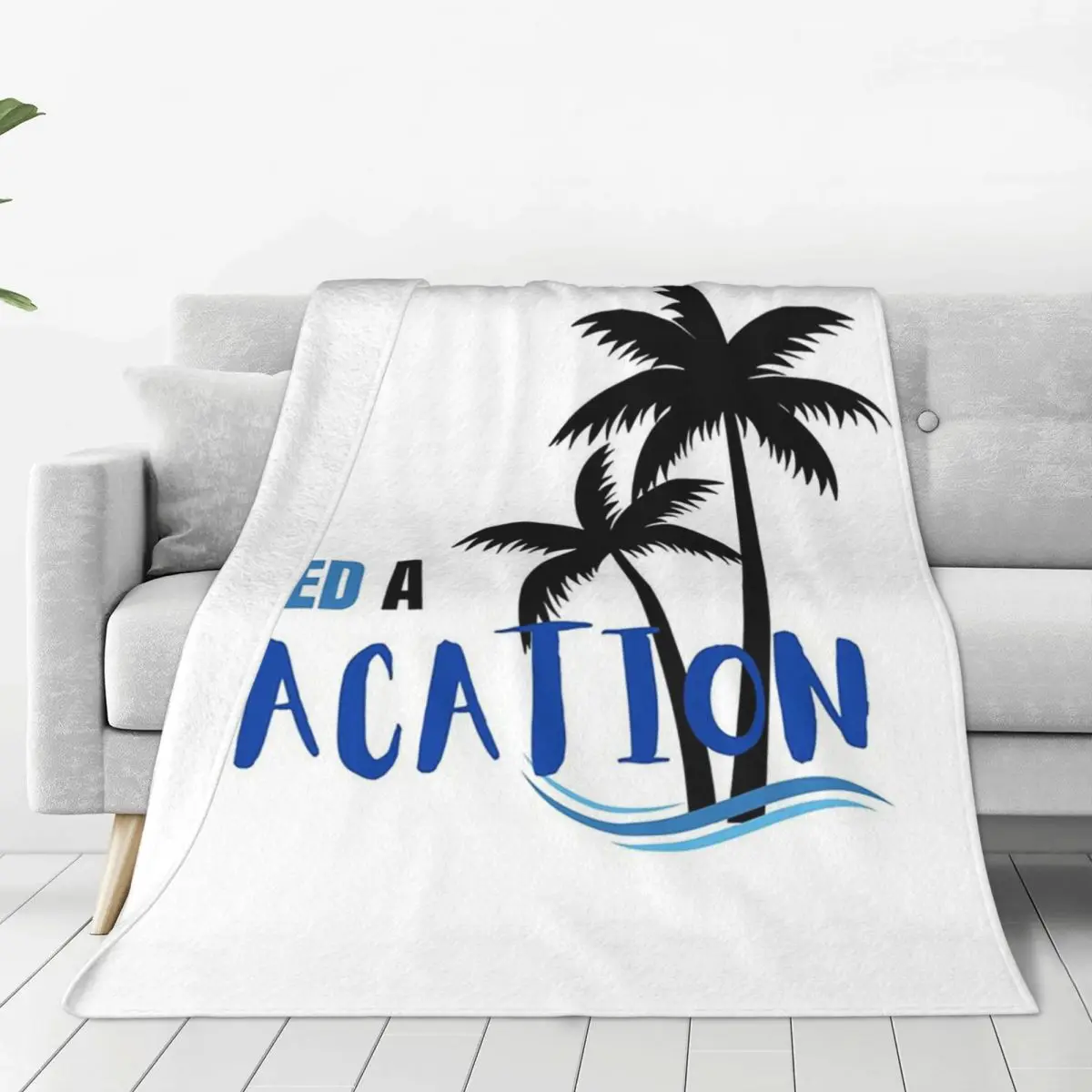 I Need A Vacation Design Blankets Fleece Super Soft Sofa Throw Blankets For Home Bedroom Office Throws Bedspread Quilt