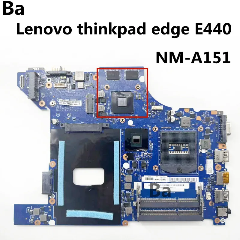 

Материнская плата для ноутбука Lenovo Thinkpad E440, NM-A151 GPU 2G DDR3 100%, работает