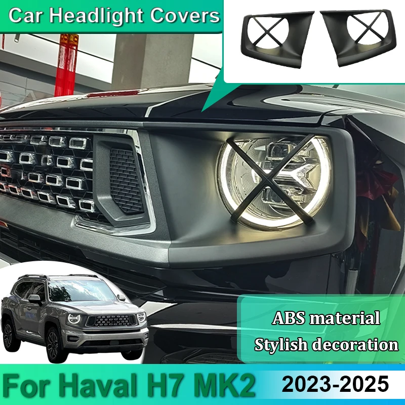 

For Haval H7 2025 Accessorie Big Dog MK2 2023 2024 Head Light Lamp Cover Car Headlight Cover Modified Trim Guard Frame Auto Part