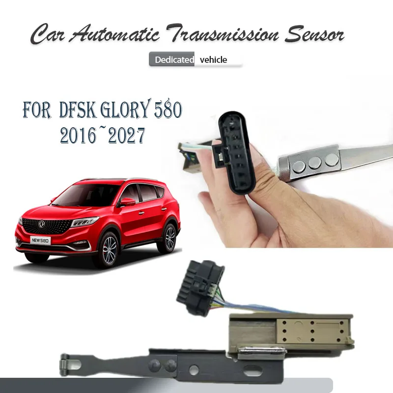 Car CVT Automatic Transmission Sensor For DFSK Glory 580 Glory i-Auto Fengon 580 DFM 580 2016~2027 Transmission Shifting Switch
