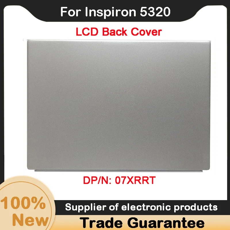 

New For Dell Inspiron 5320 LCD Back Cover 07XRRT