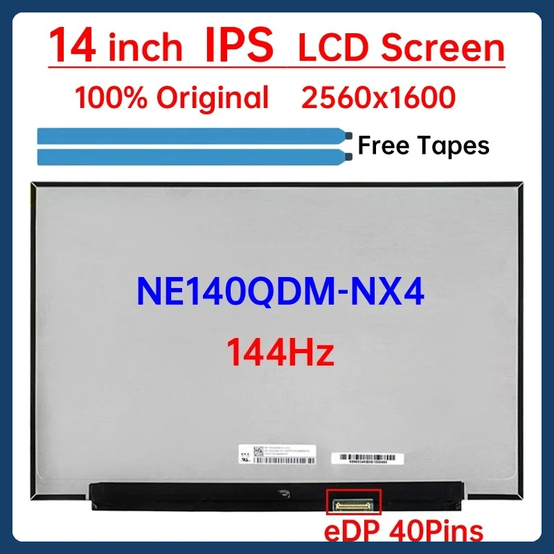 

14 Inch 144Hz Laptop LCD Screen NE140QDM NX4 NE140QDM-NX4 Display Matrix Panel Replacement IPS 100% sRGB 2560x1600 eDP 40 Pins
