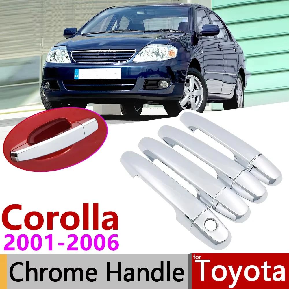 for Toyota Corolla E120 E130 2001~2006 Chrome Exterior Door Handle Cover Car Accessories Stickers Trim Set 2002 2003 2004 2005