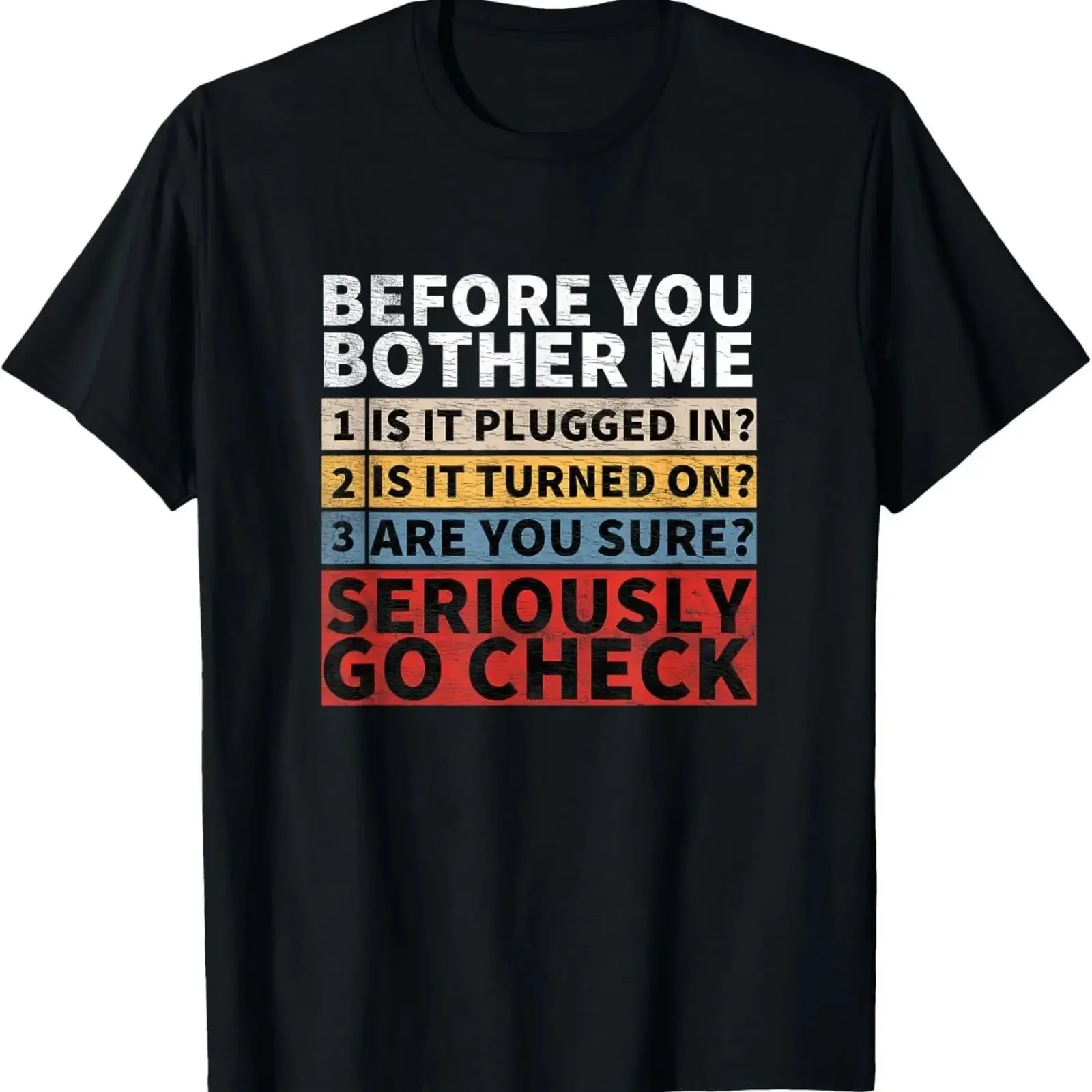 Funny Information Technology Tech Technical Support T Shirt vintage Washed Stylish Breathable designer clothes fashion