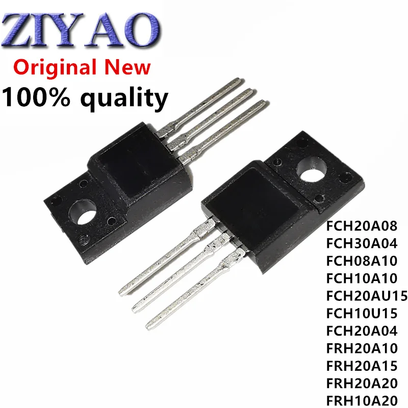 10PCS FCH20A08 FCH30A04 FCH08A10 FCH10A10 FCH20AU15 FCH10U15 FCH20A04 FRH20A10 FRH20A15 FRH20A20 FRH10A20 TO-220F