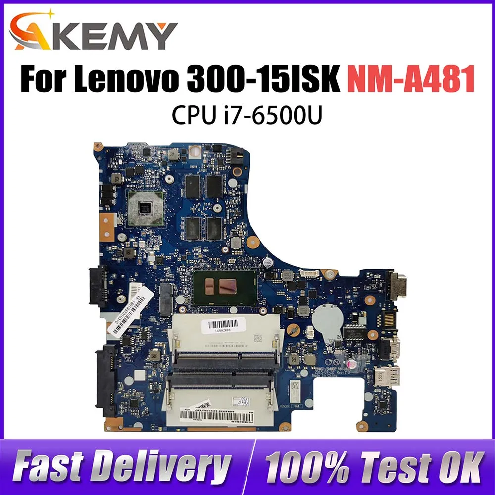 

BMWQ1/BMWQ2 NM-A481 Mainboard For Lenovo 300-15ISK Laptop Motherboard 5B20K38211 With i7-6500U CPU V2G GPU 100% TEST OK