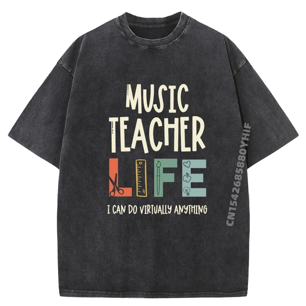 

Music Teacher Retro Teachers Can Do Virtually Anything Clothes Cheap Design Printed Tees Mens Soft Washed Clothes