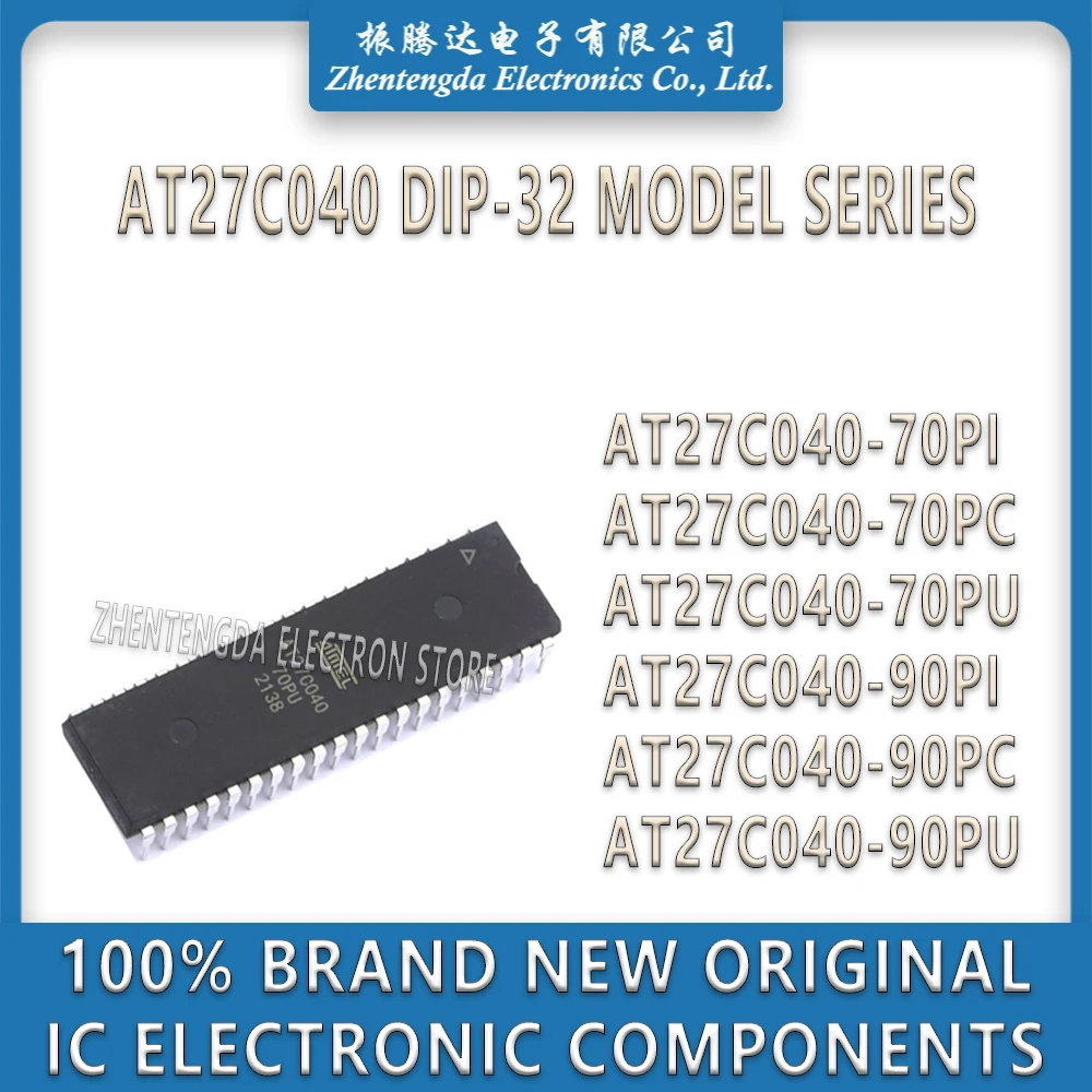 AT27C040-70PI AT27C040-70PC AT27C040-70PU AT27C040-90PI AT27C040-90PC AT27C040-90PU AT27C040 IC Chip DIP-32