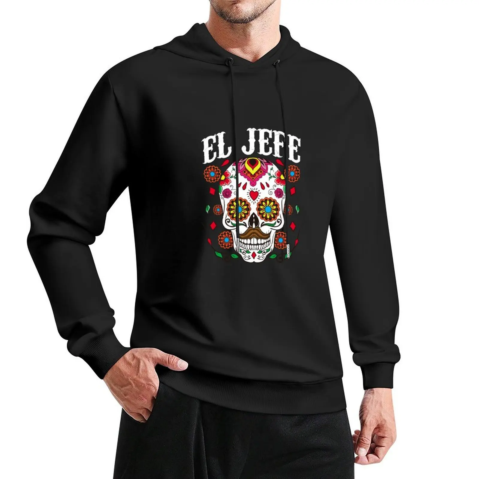 

El Jefe Dia De Los Muertos Skull Day Of The Dead Pullover Hoodie anime clothing man hoodie