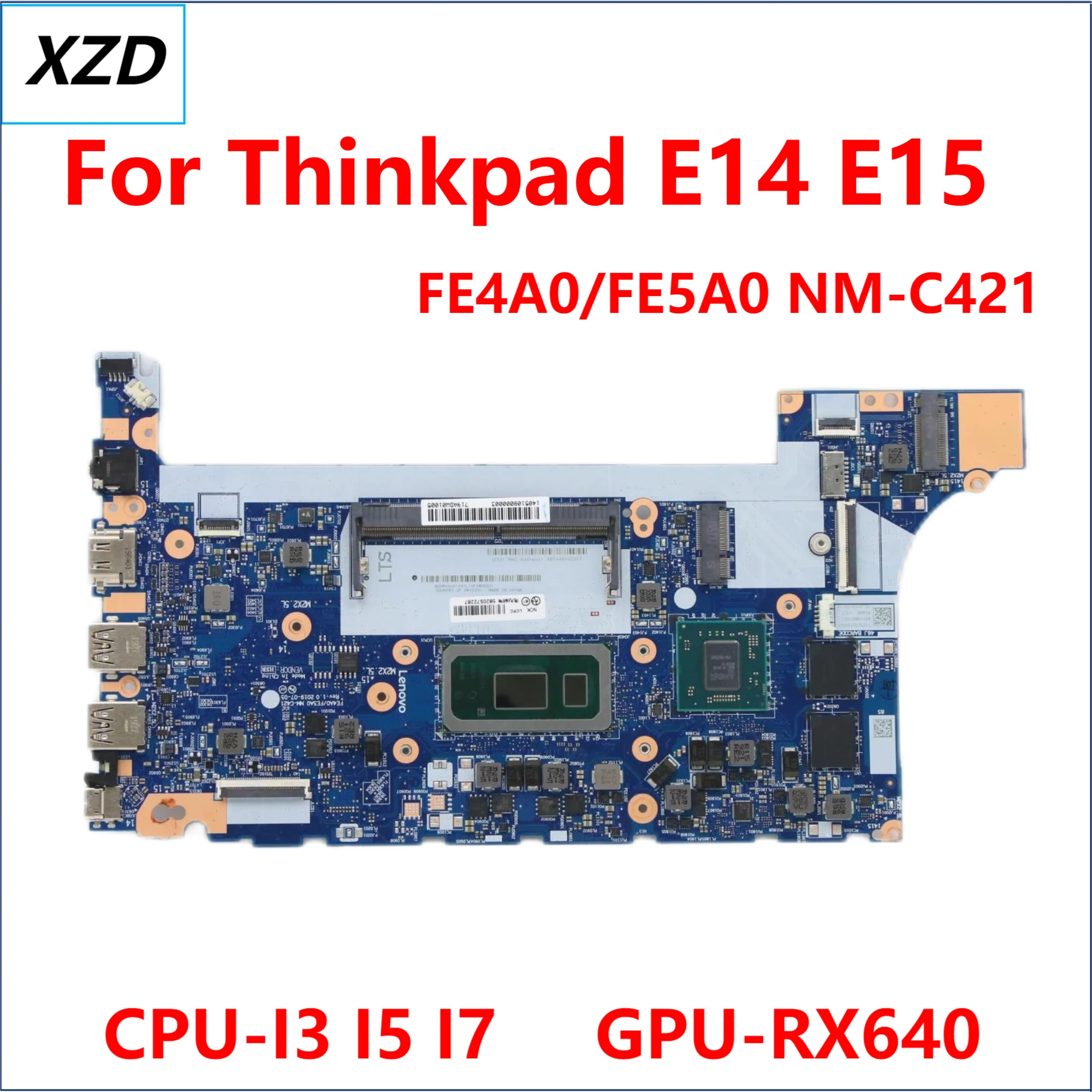 FE4A0 FE5A0 NM-C421 Mainboard For Lenovo Thinkpad E14 E15 Laptop Motherboard With I3 I5 I7 10TH CPU RX640-GPU 100% Test Ok