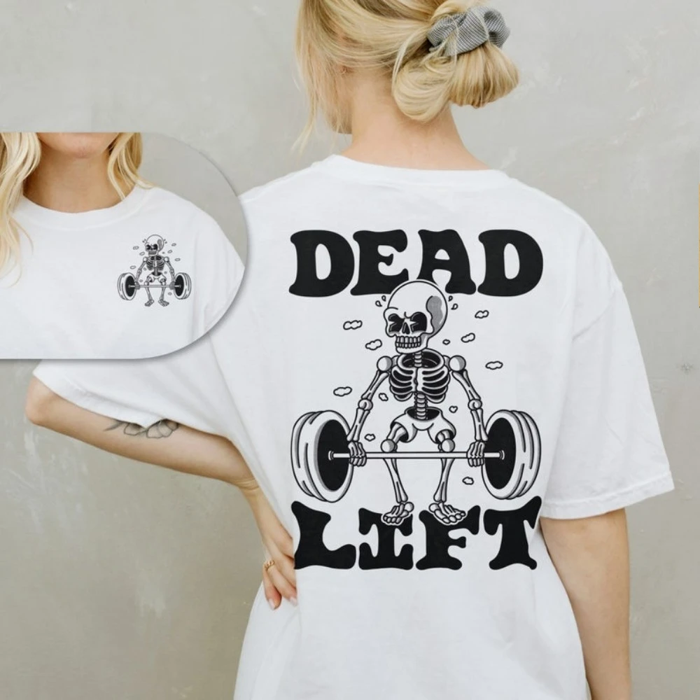 Dead Lift Skeleton Shirt Gym Pump Cover T-Shirt Funny Workout Women Tees Crossfit Tees Weightlifting Tops Retro Cartoon Clothes