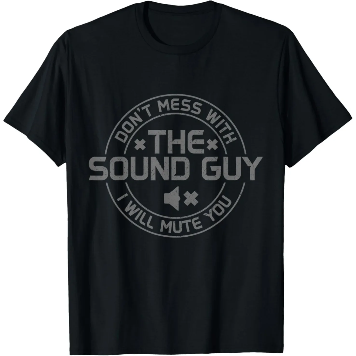 Sound Guy Audio Engineer Sound Engineer Master Musician T Shirts Humor Streetwear Tee Shirt Short Sleeve Unisex Clothing