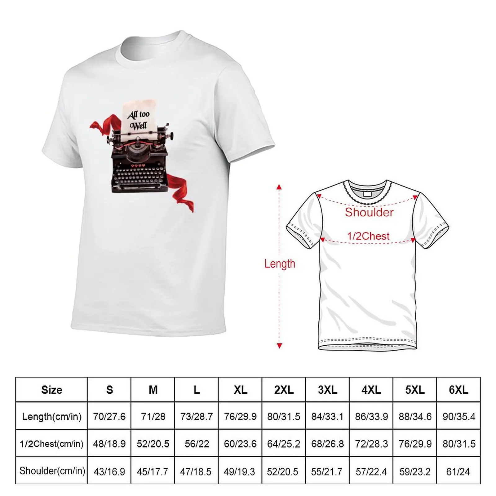 ALL TOO WELL T-Shirt funny t shirts man t shirt for man T-Shirt