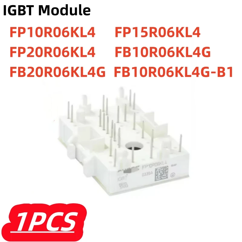 

1Pcs/lot 100% New FP10R06KL4 FP15R06KL4 FP20R06KL4 FB10R06KL4G FB20R06KL4G FB10R06KL4G-B1 IGBT Module New Original