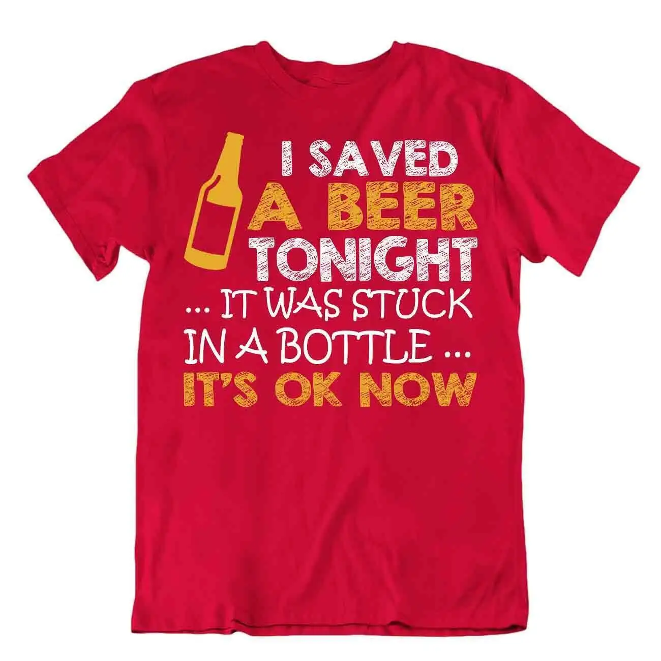 I Saved A Beer Tonight Its Okay Now T-Shirt Men's Quote Tee Party Bar Shirt