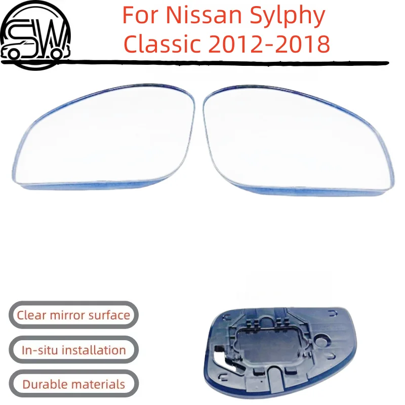 For Nissan Sylphy Classic 2012-2018 models have rearview mirrors and side mirrors without heating function.