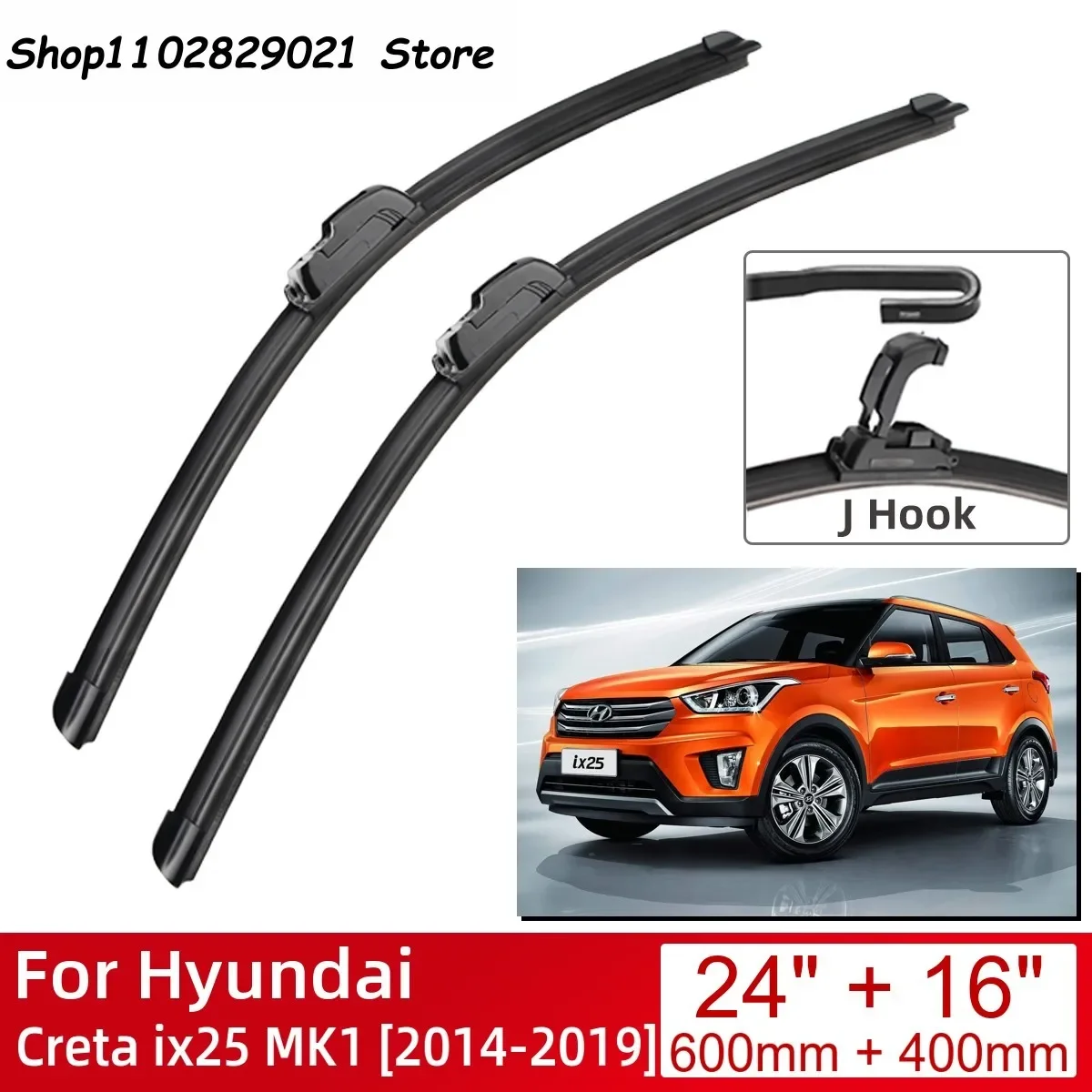 

For Hyundai Creta ix25 MK1 2014-2019 24"+16" Car Accessories Front Windscreen Wiper Blade Brushes Wipers U Type J Hooks 2019