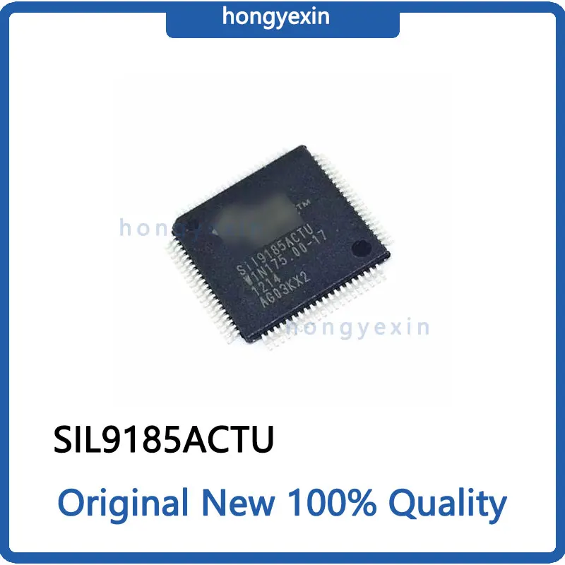 1PCS SIL9185ACTU SII9185ACTU SII9185 New Original  QFP80 LCD Integrated Circuit