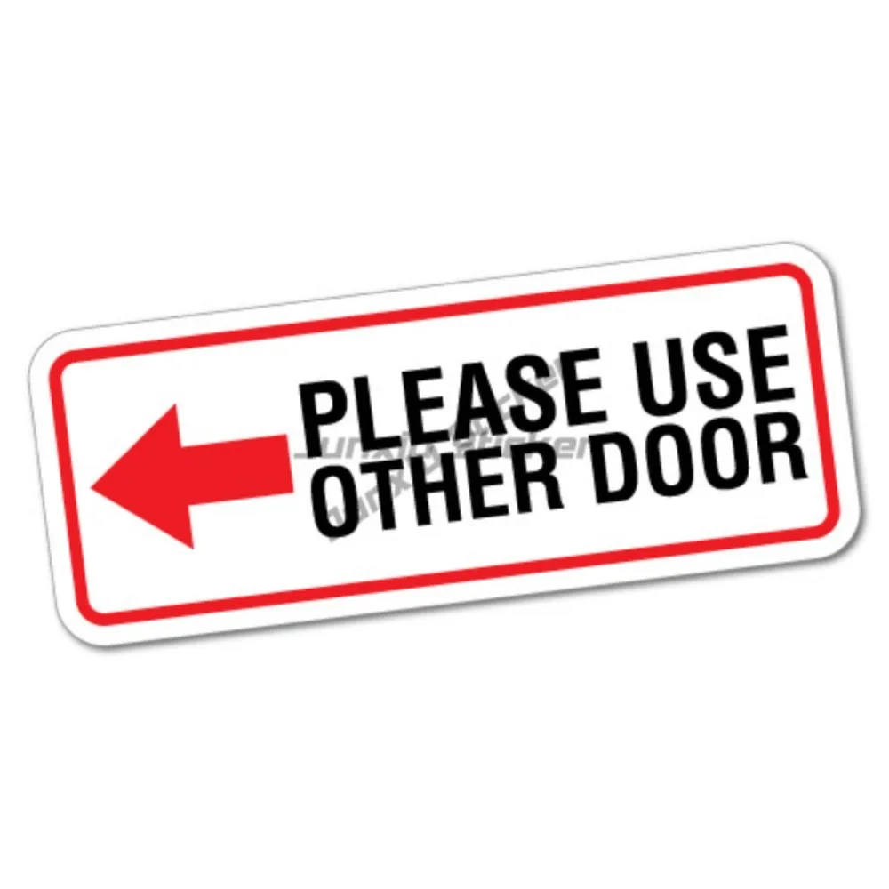 

Please Use Other Door Left Sign Shops Sticker Decal Shopfront Trading Bumper Caravan Sticker Decoration Decals