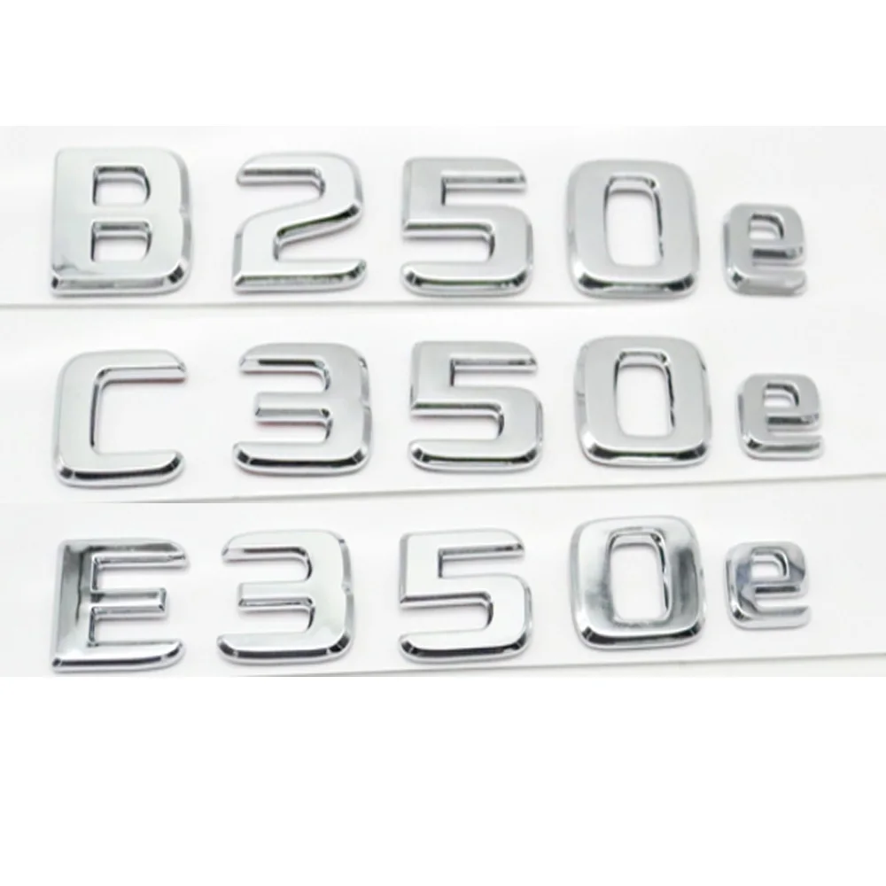 1 Piece Car ABS Gloss Silver Trunk Logo Number Badge Adhesives Sticker For Mercedes Benz B250E C350E E350E Logo Accessories