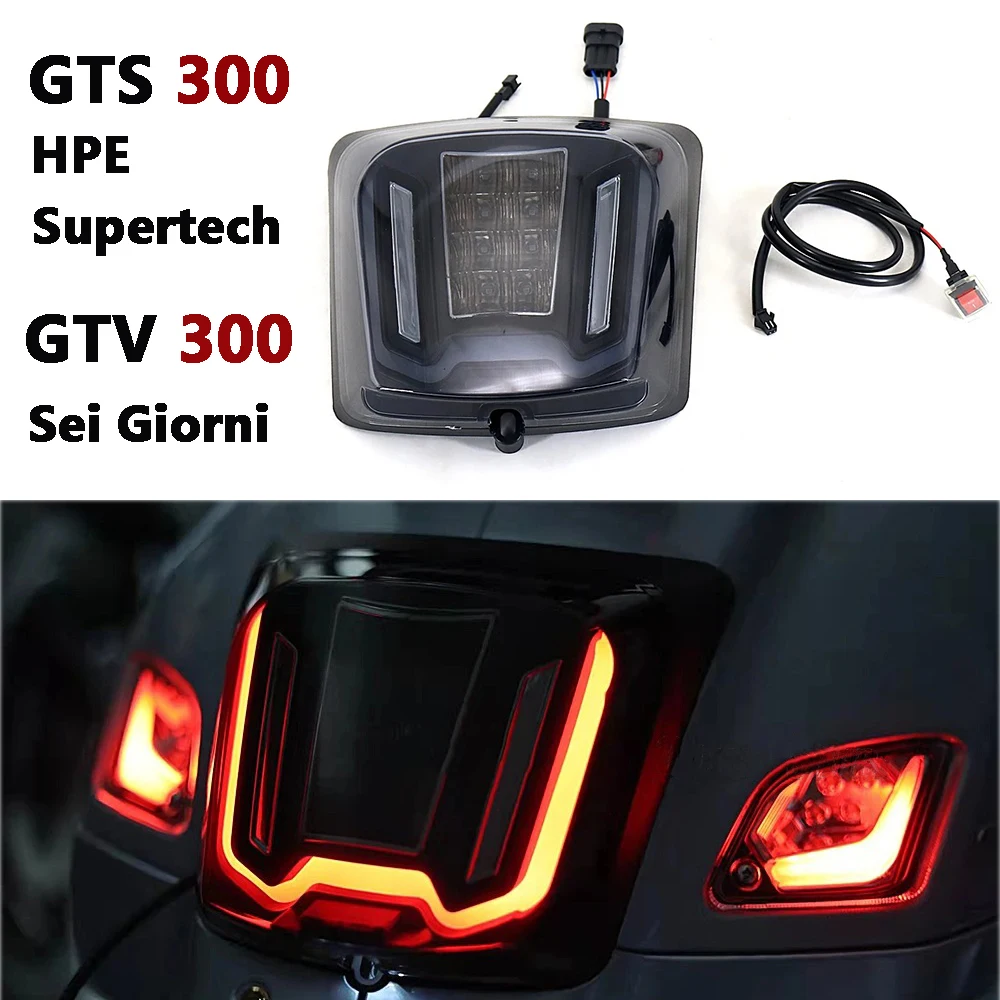 

New LED Tail Light Rear taillight For Vespa GTS300 GTS 300 HPE Supertech GTV300 GTV 300 Sei Giorni Lamp Housing Suit