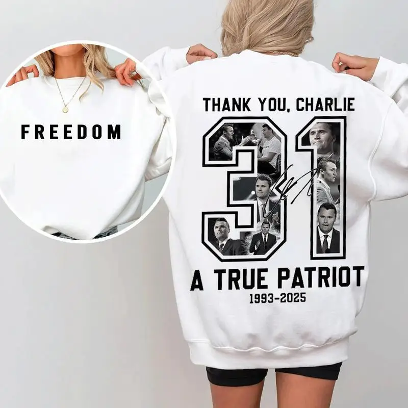 

Freedom Charlie Kirk Sweatshirt Unisex, True Patriot Graphic Tee, Rest In Peace Charlie Kirk, Thank you Charlie Tee, Justice