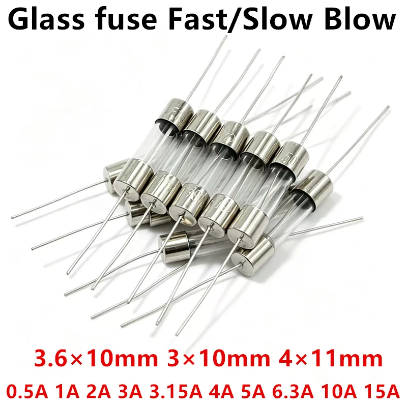 20Pcs 3.6*10 3*10 4*11 Glass fuse Fast/Slow blow 250V 0.5A 1A 2A 3A 3.15A 4A 5A 6.3A 10A 15A with legs F/T type 3.6x10 3x10 4x11