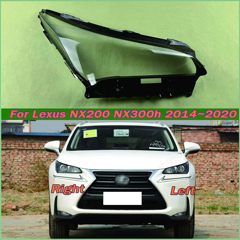 For Lexus NX200 NX300h 2014~2020 Headlamp Cover Transparent Mask Lamp Shade Headlight Shell Lens Replace The Original Lampshade