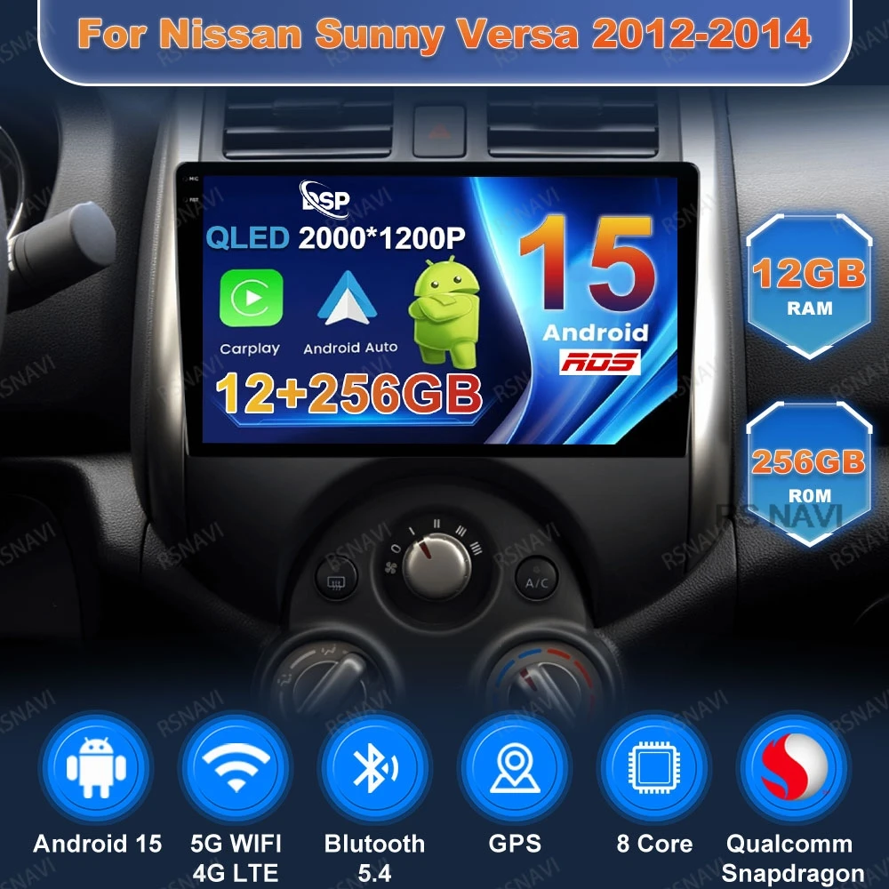 

Android 15 Car Radio For Nissan Sunny Versa 2012-2014 Qualcomm Stereo Multimedia BT 5G WIFI 4G LTE Viedo Player QLED Navigation