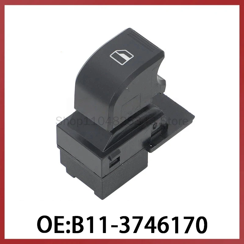 

B11-3746170 is suitable for Chery QQ Glass Lift Switch Car Lifter Auto Parts
