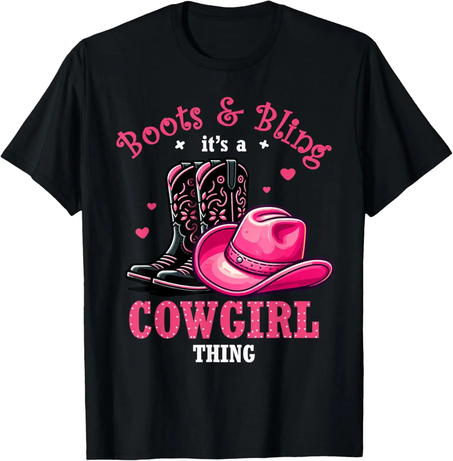 Stiefel und Bling It's a Cowgirl Thing Western Country Life T-Shirt