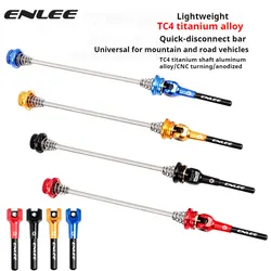 ENLEE Mountain Bike Quick Release Double Color Matching Lever Titanium Alloy Shaft Core Road Wheel Set Fixed Tie Rod Universal