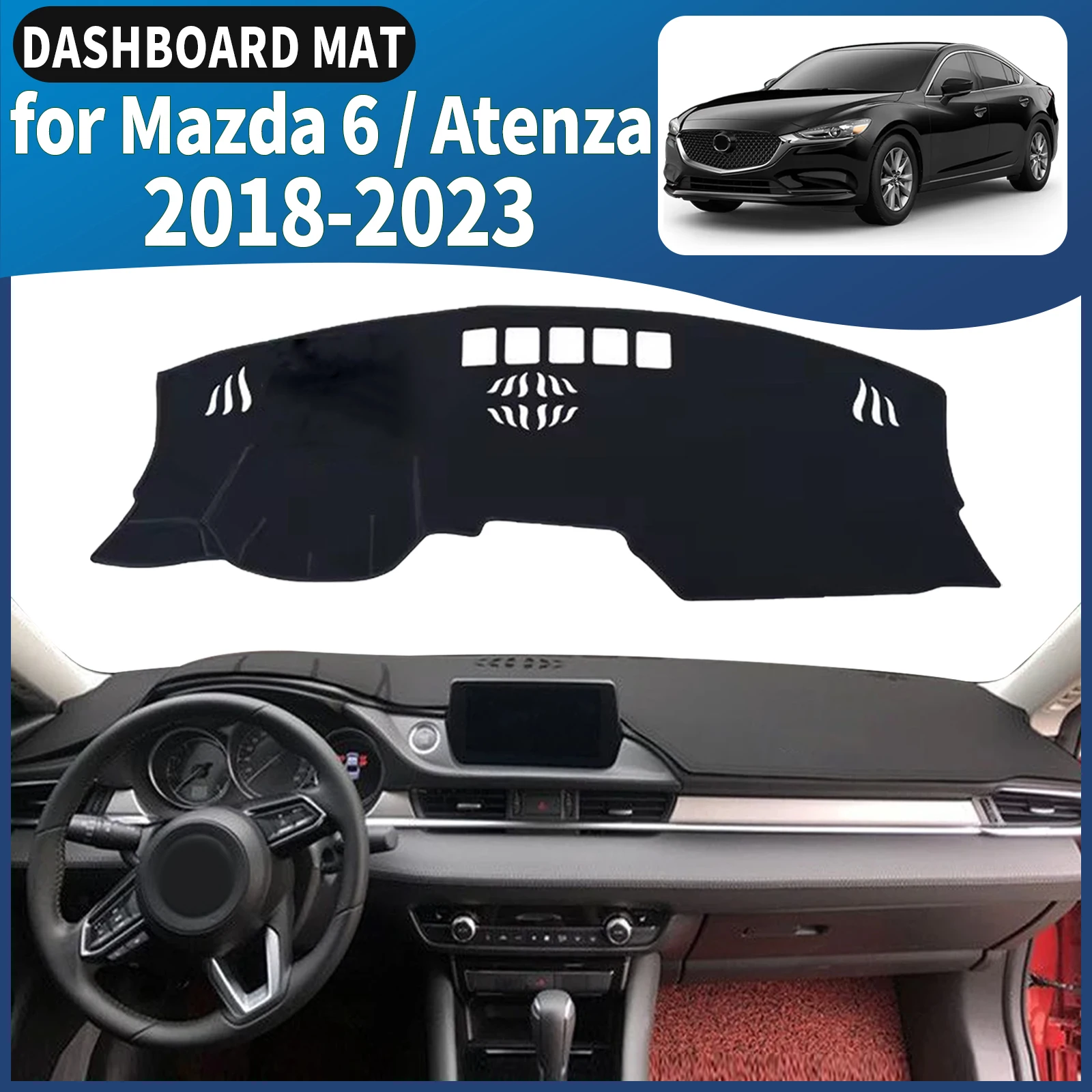 

fit for Mazda 6 GJ GL Mazda6 Atenza 2018-2023 Car Dashmat Dashboard Cover Pad DashMat Sunshade Accessories Protective Carpet