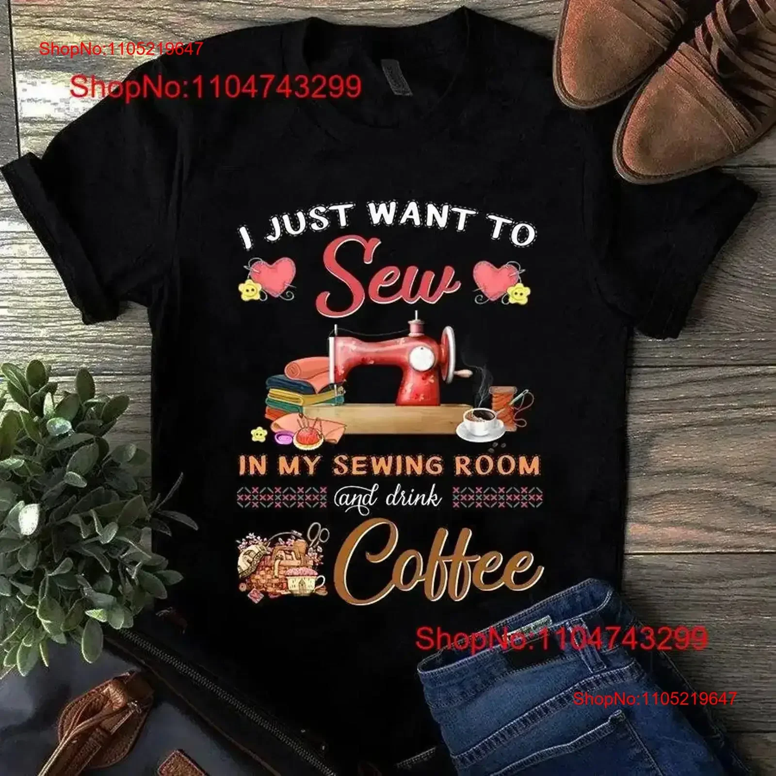 I Just Want to Sew in My Sewing Room and Drink Coffee T Shirt vintage Washed homme graphic Stretched Soft fashion vintage