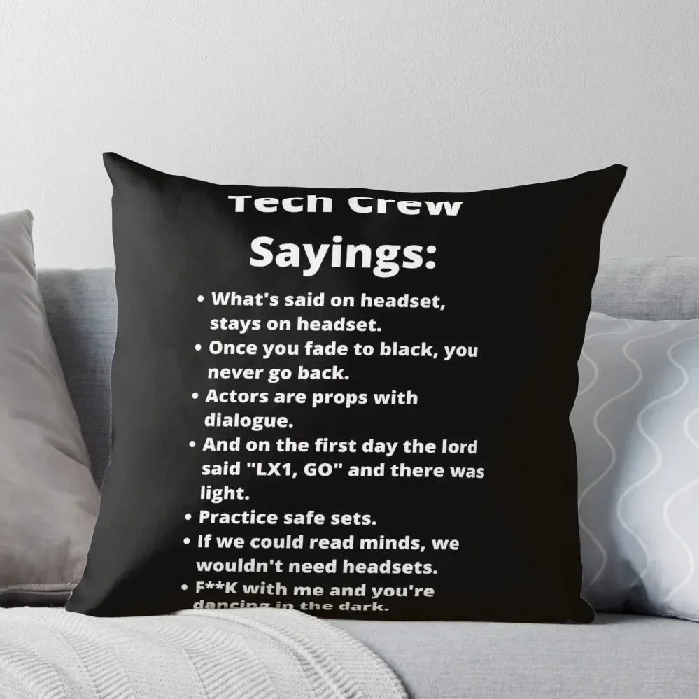 

Theatre Tech Crew Sayings Throw Pillow luxury throw pillow covers covers for pillows Pillow