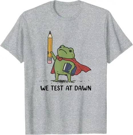 We Test At Dawn Test Day Coordinator Final Exam Teacher Frog T-Shirt Y2k Schoolwear Cute Aesthetic Saying Tee Cool Neuheit Geschenk – Detail 7
