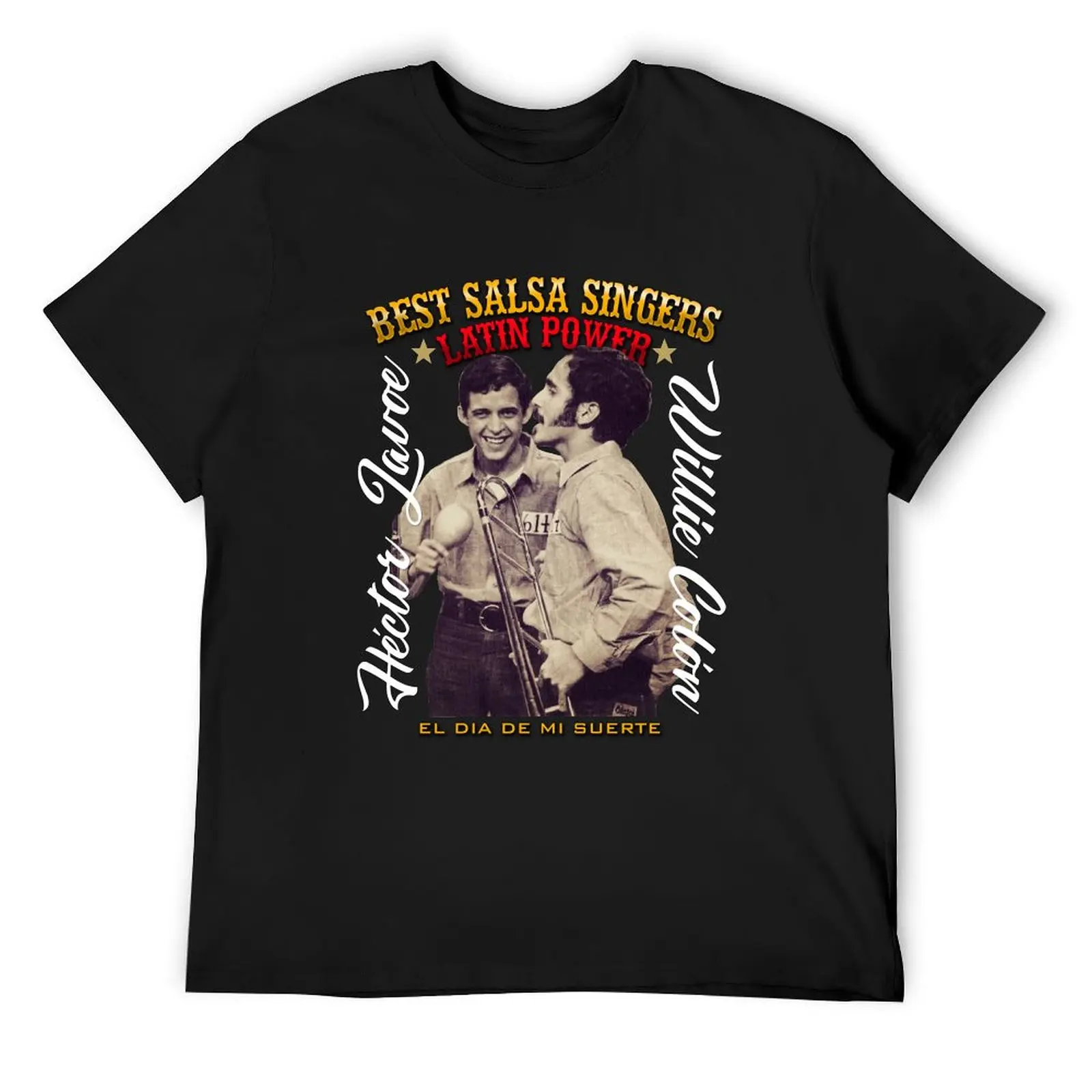 Willie Colon, Hector Lavoe - El dia de mi Suerte. Fania T-Shirt essential t shirt summer clothes mens plain t shirts