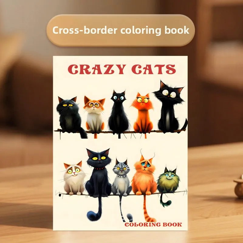 Crazy Cats Coloring Book Funny Feline Illustrations for Adults Stress Relief Relaxation Creative Gift