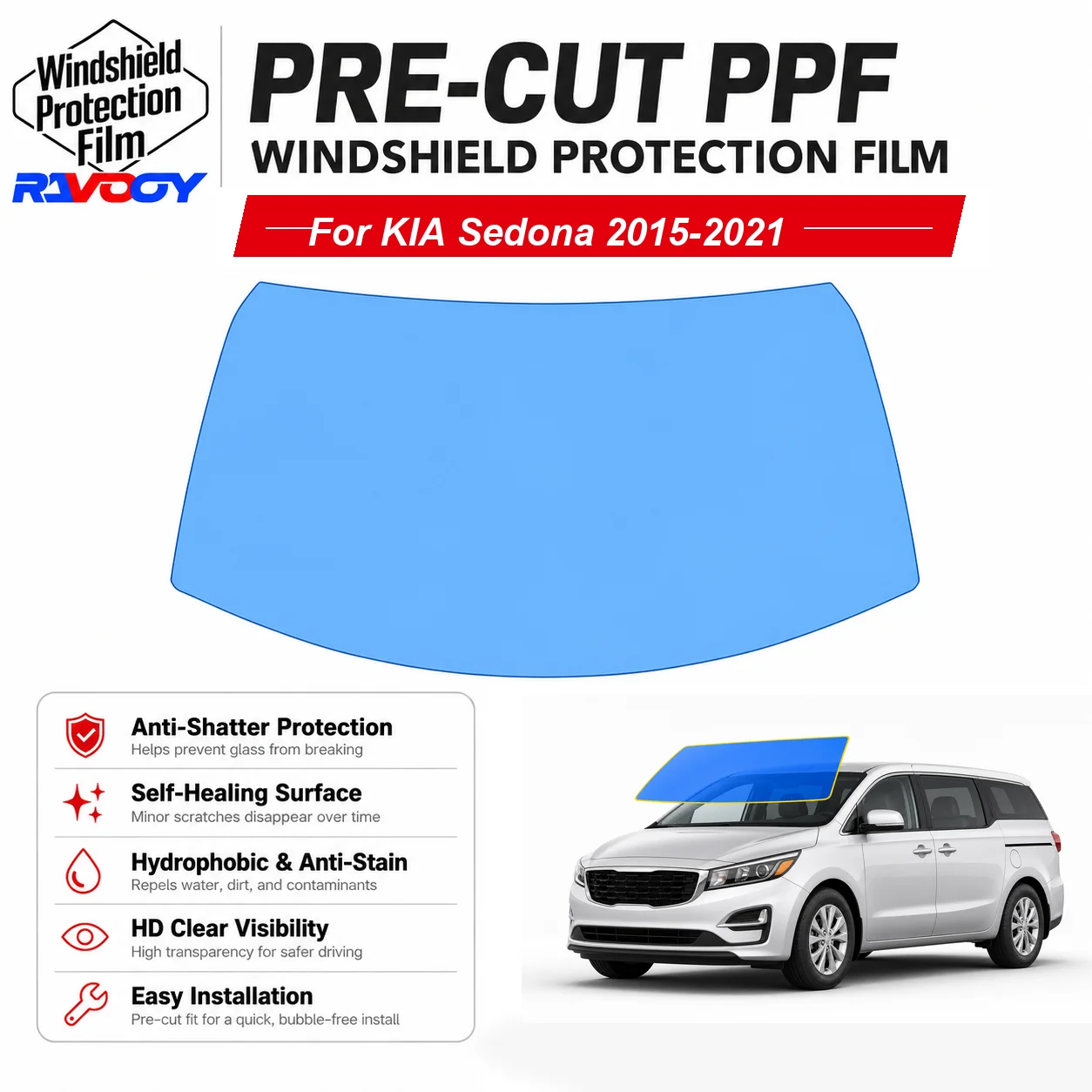 RAVOOY Pre-Cut Front Windshield Protection Film For KIA Sedona 4D MV 2015-2021 6.5mil Clear TPU UV Blocking Hydrophobic Tool Kit