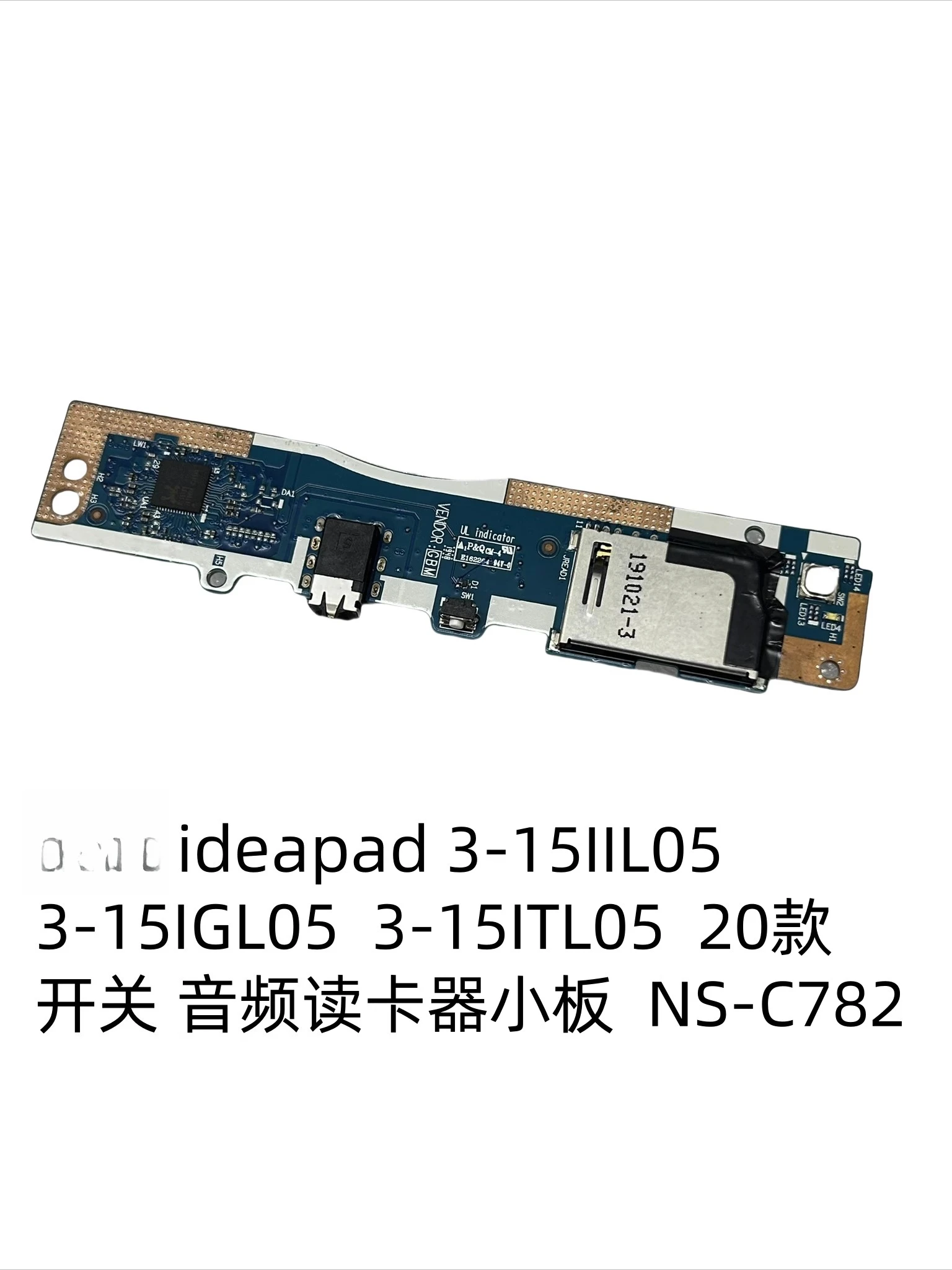 For Lenovo 3-15IIL05 IGL05 ITL05 20, Switch, Audio, Card Reader Small Board NS-C782