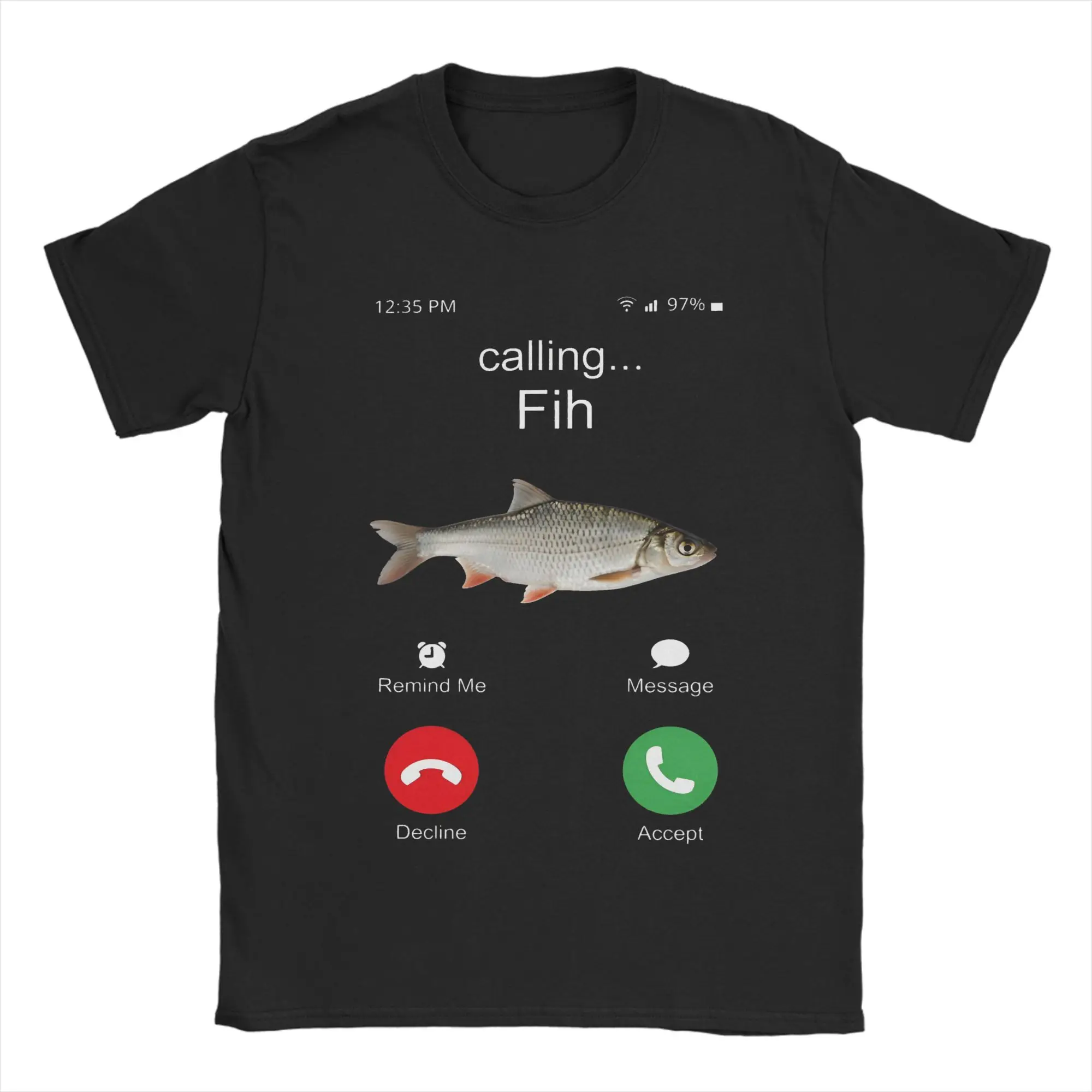 Shrim Is Calling Fih is calling Message Decline Accept Tee Shirt for Men Women Gift T Shirts Clothing