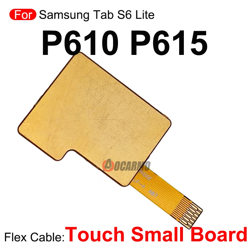 For Samsung Galaxy Tab S6 Lite P610 P615 10.4 Inch Touch Small Board Module Connection Replacement Part