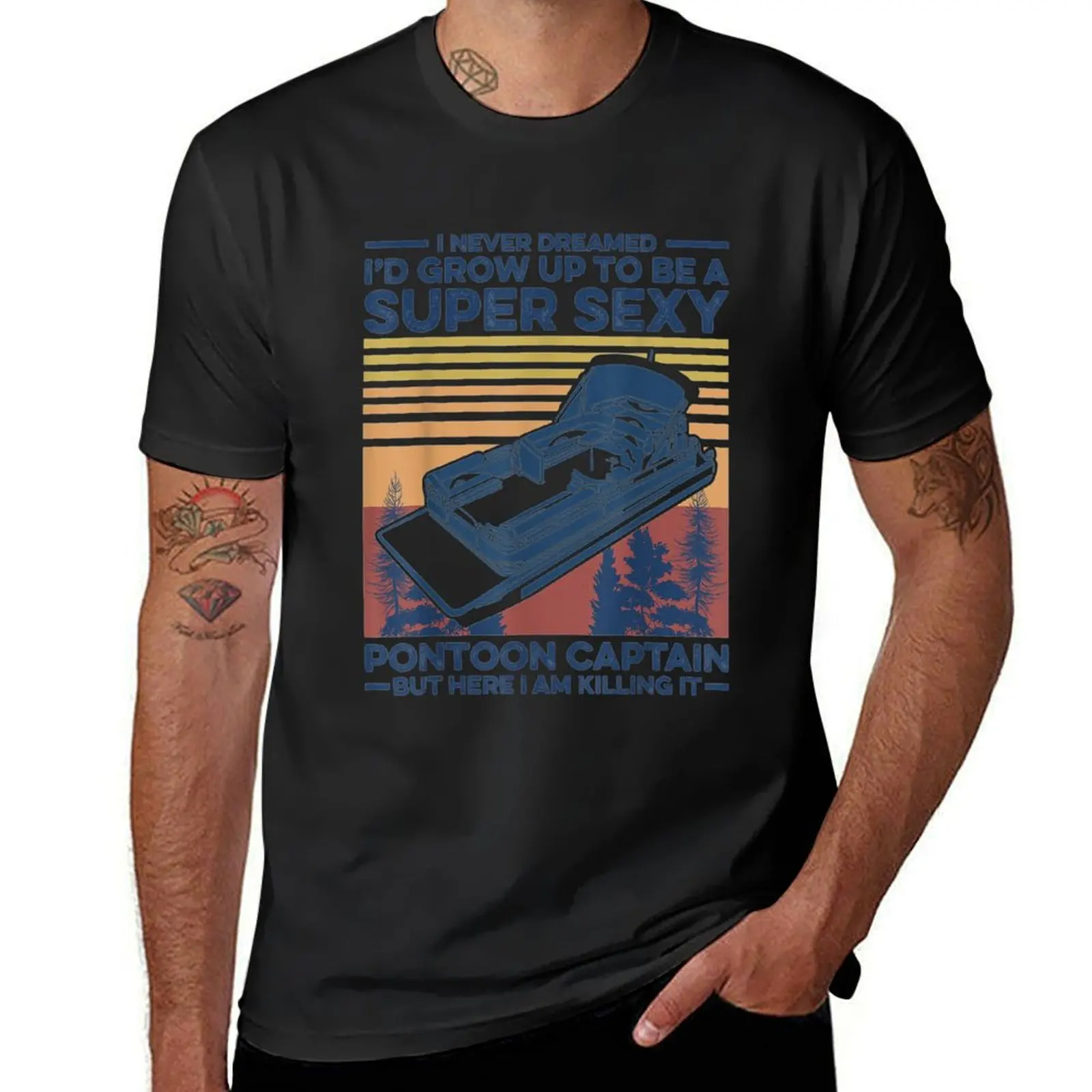 I Never Dreamed I 39 D Grow Up To Be A Pontoon Captain Boating T-Shirt for a boy cute clothes plain t shirts men