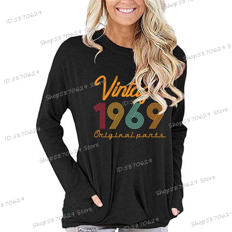 Born in 1969 Women T-shirt Vintage 1969 Oniginal Parts Print T Shirt Female Long Sleeve Crew Neck Casual Anniversary Tops Tees