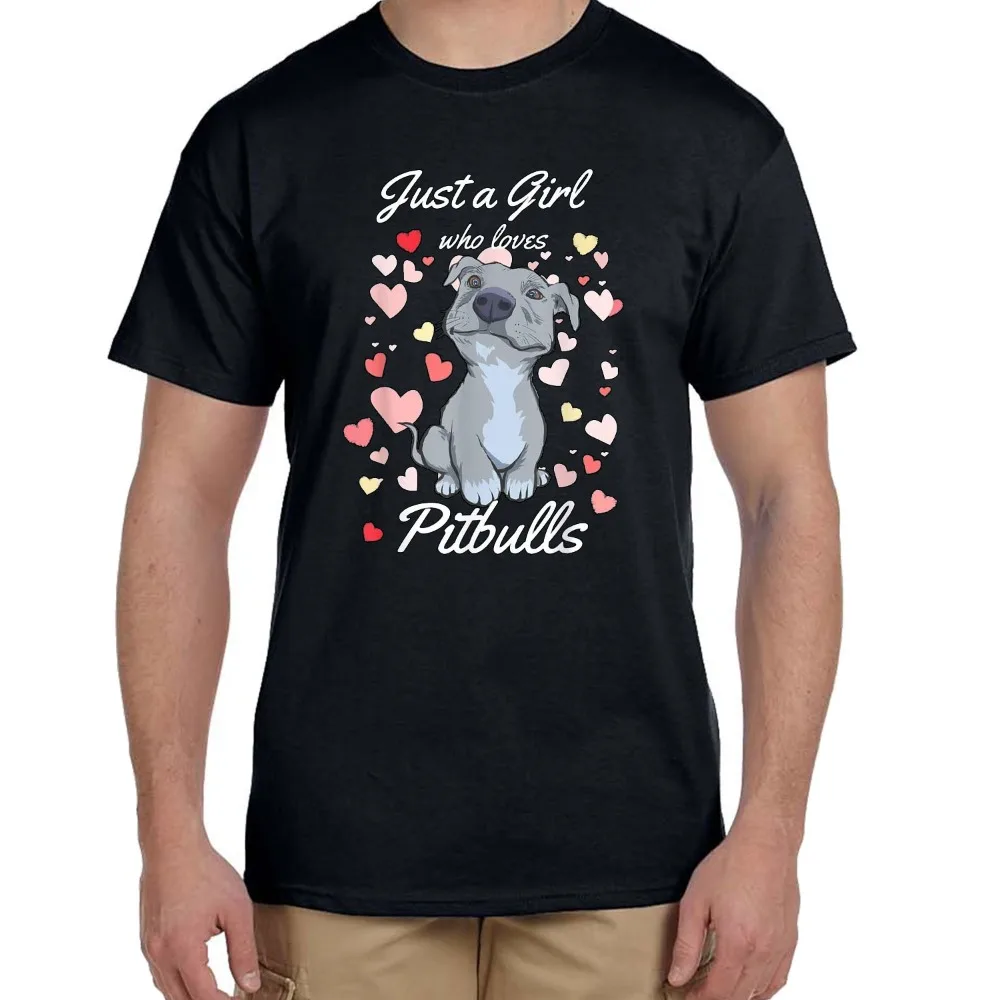 Just A Girl Who Loves Pitbulls Pibble Casual Printed T-shirt Love Gift for Mom High Quality T-shirt Unisex Clothing