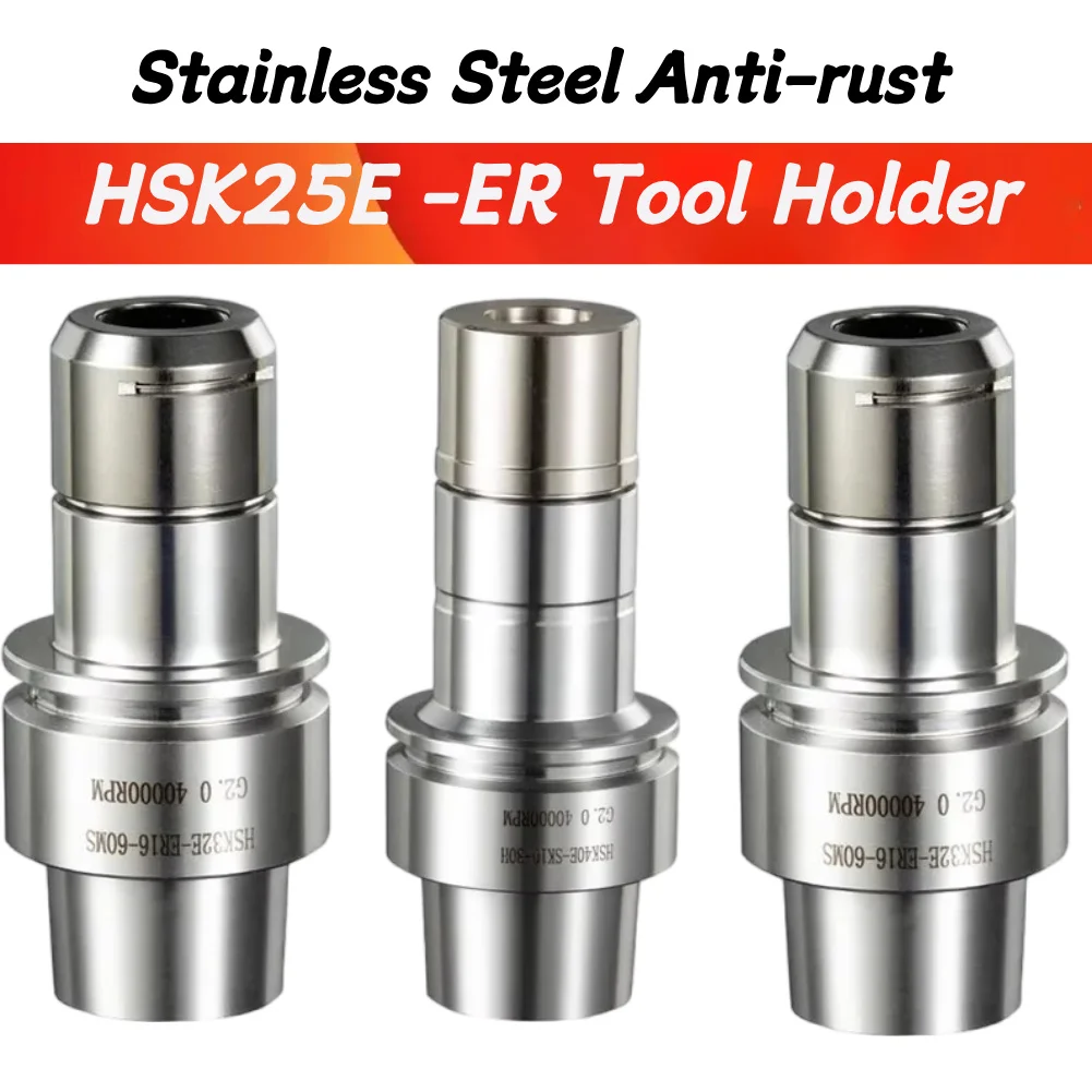 

Держатели инструментов HSK25E, HSK32E, HSK40E, HSK50E, HSK50A, ER11, ER16, ER20, ER25, SK10, SK16 из нержавеющей стали с антикоррозийным покрытием HSK ER SK