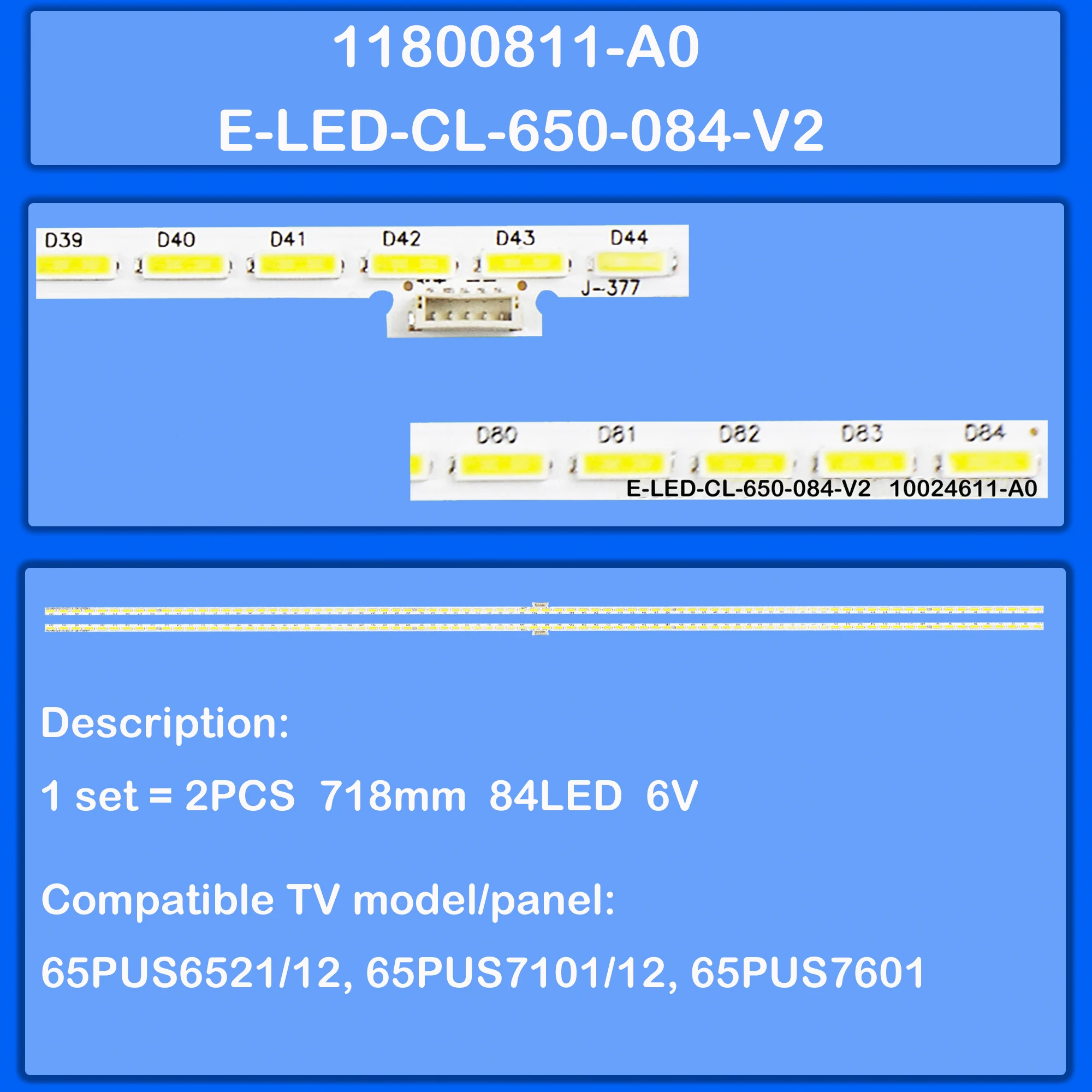 

Светодиодная подсветка Strio E-LED-CL-650-084-V2 для 65 дюймов 65PUS6521/12 65PUS7101/12 65PUT7101/56 65PUT7101/98 65PUT7101/79 65PUS7803/12