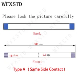 18Pins 9.5mm 300mm TypeA New Flex cable AWM 20706 105C 60VW-1 or Other ame side copper Contact Pins