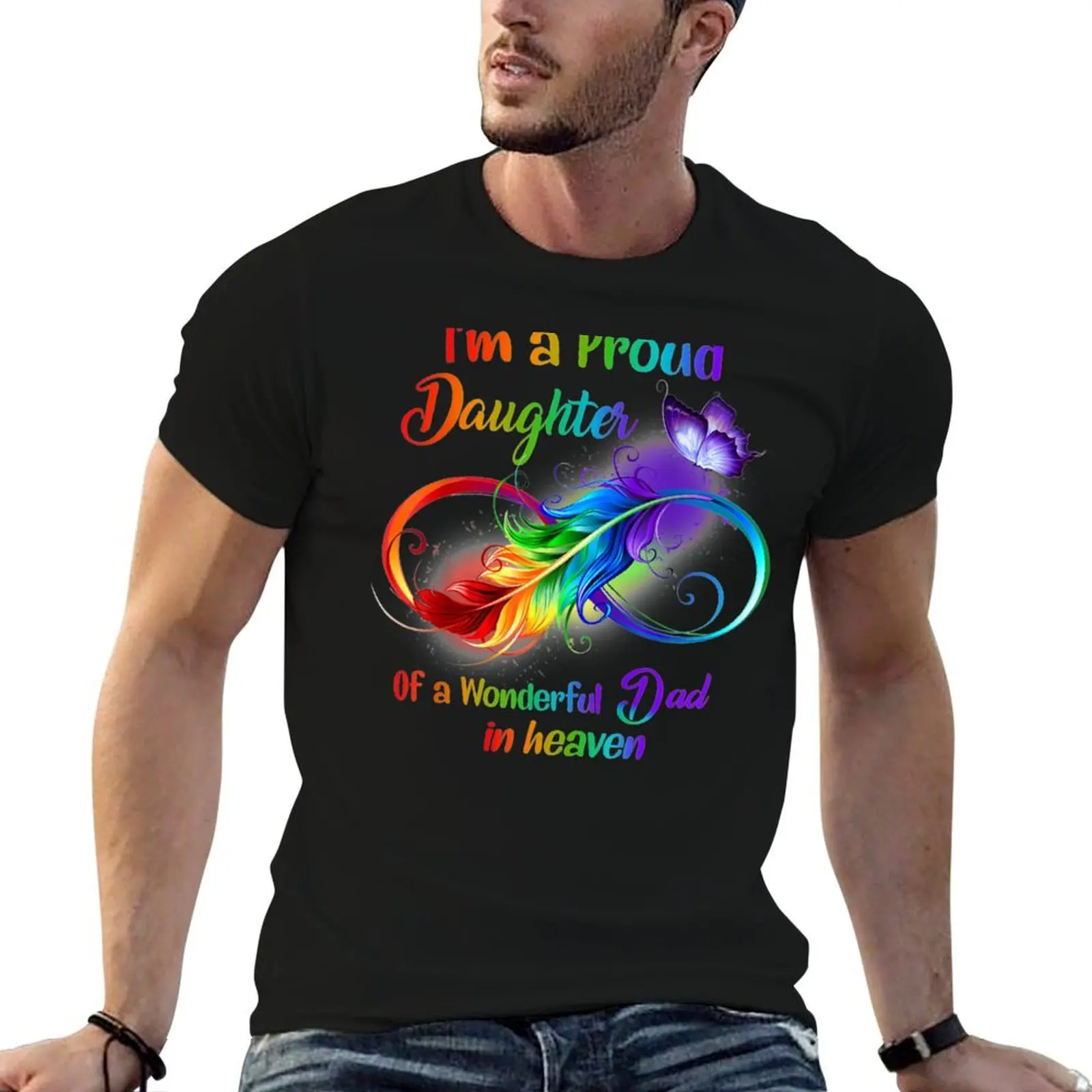 

I'm A Proud Daughter Of A Wonderful Dad In Heaven T-Shirt man t shirt cotton t shirt personalised T-Shirt